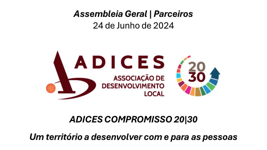 Assembleia Geral de Parceiros da ADICES